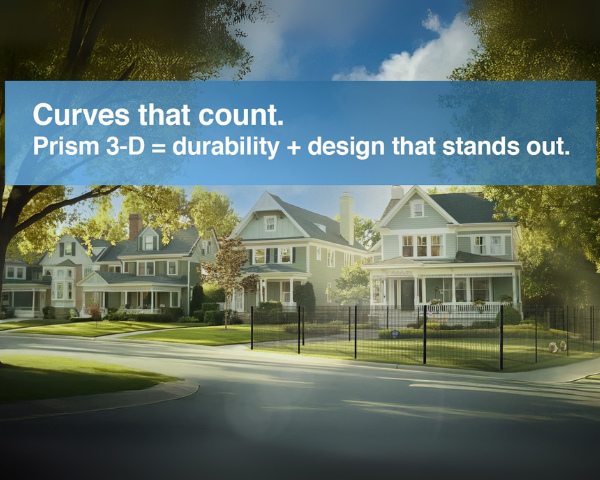 Strength with Style: Why Prism 3-D Is the Ultimate Everyday Fence